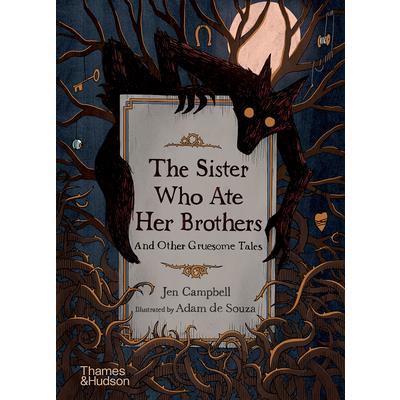 The Sister Who Ate Her Brothers