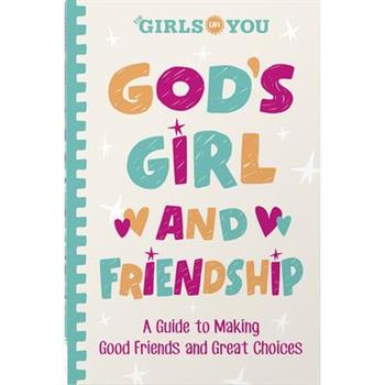 God's Girl and Friendship