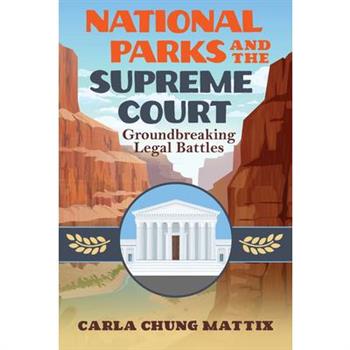 National Parks and the Supreme Court