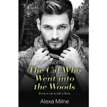 The Cat Who Went into the Woods