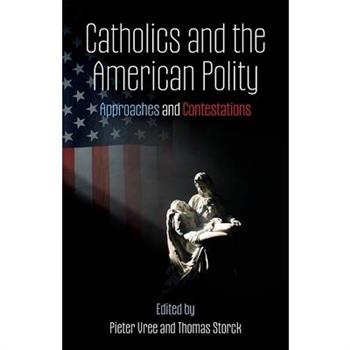 Catholics and the American Polity