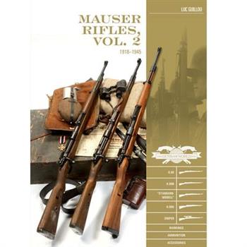 Mauser Rifles, Vol. 2: 1918-1945
