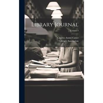 Library Journal; Volume 4