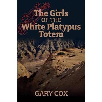 The Girls of the White Platypus Totem, 2