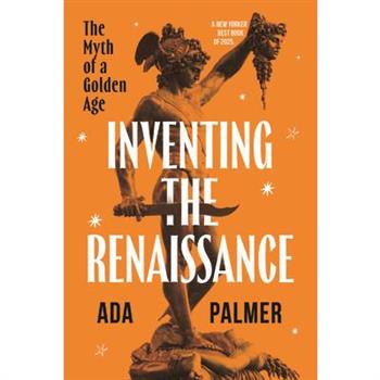 Inventing the Renaissance