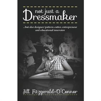Not just a Dressmaker