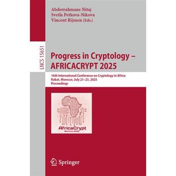 Progress in Cryptology - Africacrypt 2025