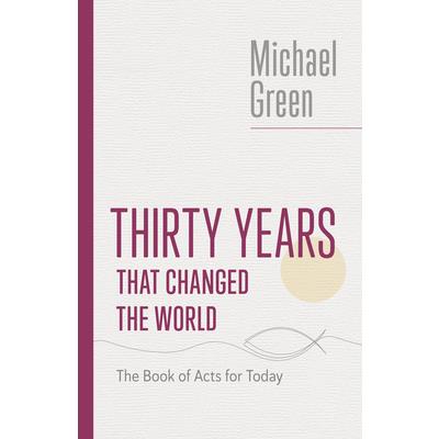 Thirty Years That Changed the World