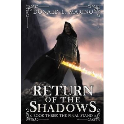 Return of the Shadows Book Three