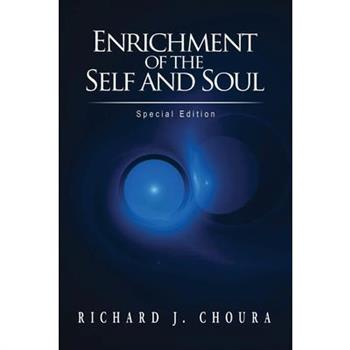 Enrichment of the Self and Soul
