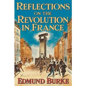 Reflections on The Revolution in France