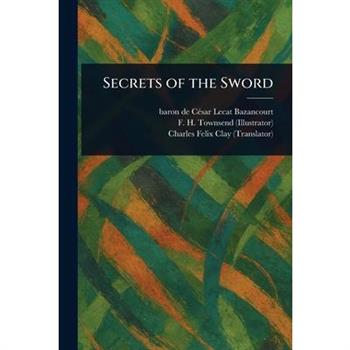 Secrets of the Sword