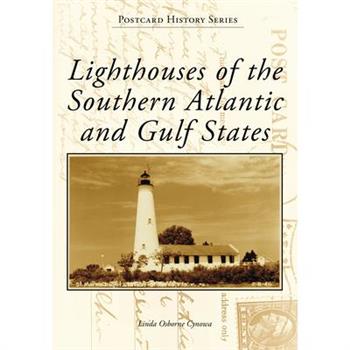 Lighthouses of the Southern Atlantic and Gulf States