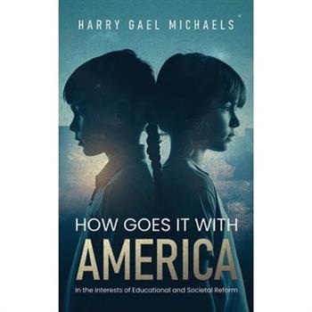 How Goes it With America