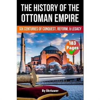 The History of The Ottoman Empire