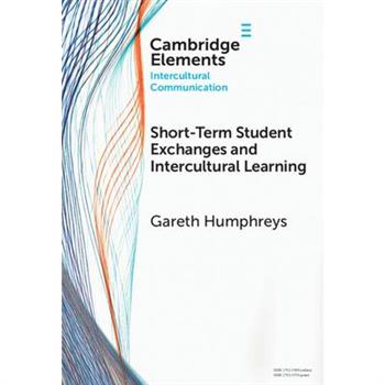 Short-Term Student Exchanges and Intercultural Learning