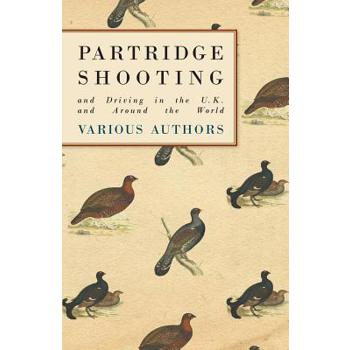 Partridge Shooting and Driving in the U.K. and Around the World