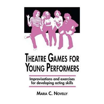 Theatre Games for Young Performers