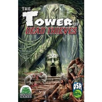 Tower of Dead Thieves OSR