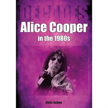 Alice Cooper in the 80s