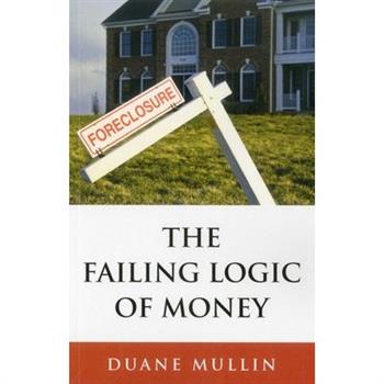 The Failing Logic of Money
