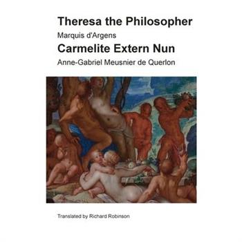 Theresa the Philosopher & The Carmelite Extern Nun