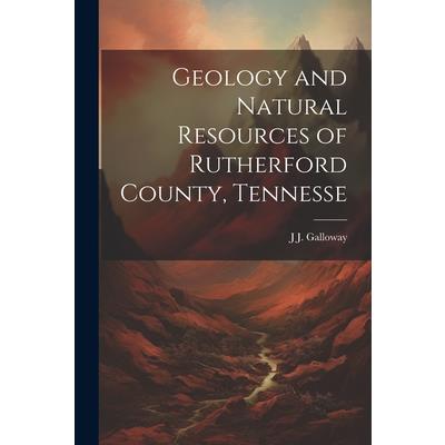 Geology and Natural Resources of Rutherford County, Tennesse