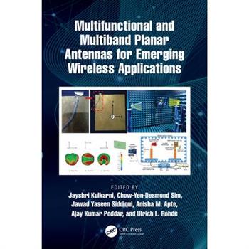 Multifunctional and Multiband Planar Antennas for Emerging Wireless Applications