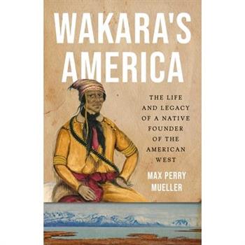 Wakara's America