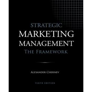 Strategic Marketing Management - The Framework, 10th Edition