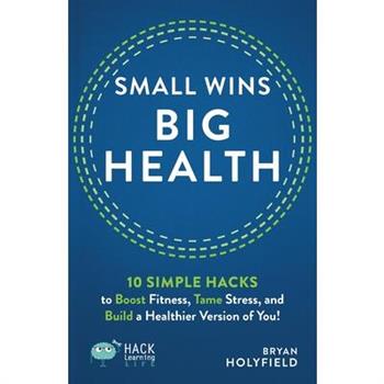 Small Wins, Big Health