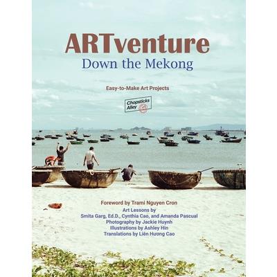 ARTventure Down the Mekong