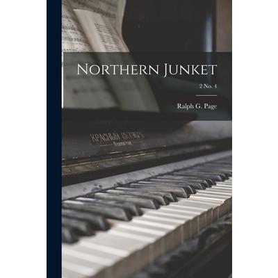Northern Junket; 2 No. 4