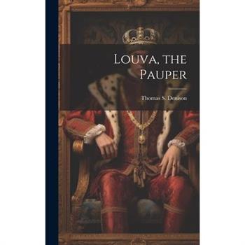 Louva, the Pauper