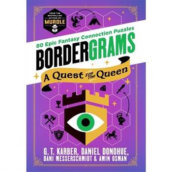 Bordergrams: A Quest for the Queen