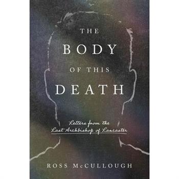 The Body of This Death