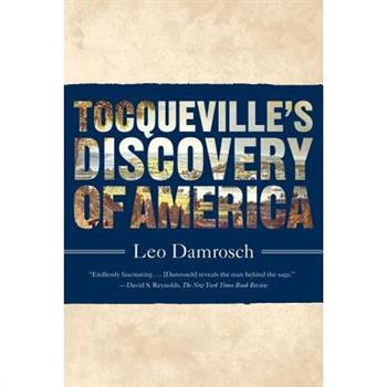 Tocqueville's Discovery of America