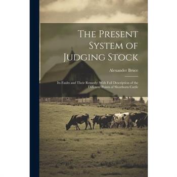 The Present System of Judging Stock