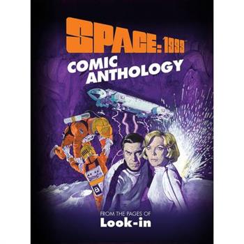Space: 1999 Comic Anthology