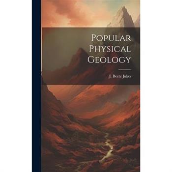 Popular Physical Geology