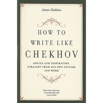 How to Write Like Chekhov