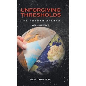 Unforgiving Thresholds
