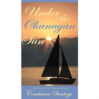 Under the Okanagan Sun