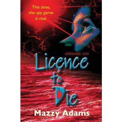 Licence to Die