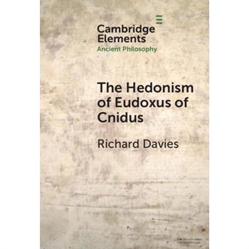 The Hedonism of Eudoxus of Cnidus