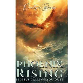 Phoenix Rising
