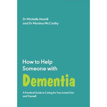 How to Help Someone with Dementia