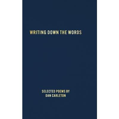 Writing Down the Words