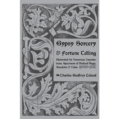 Gypsy Sorcery and Fortune Telling