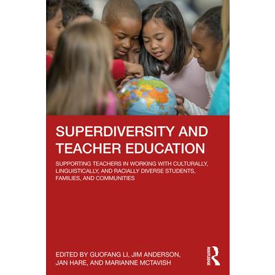 Superdiversity and Teacher Education Superdiversity and Teacher Education